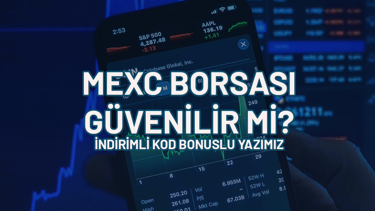 MXC (MEXC) Global Borsası Nedir? MEXC Güvenilir mi?